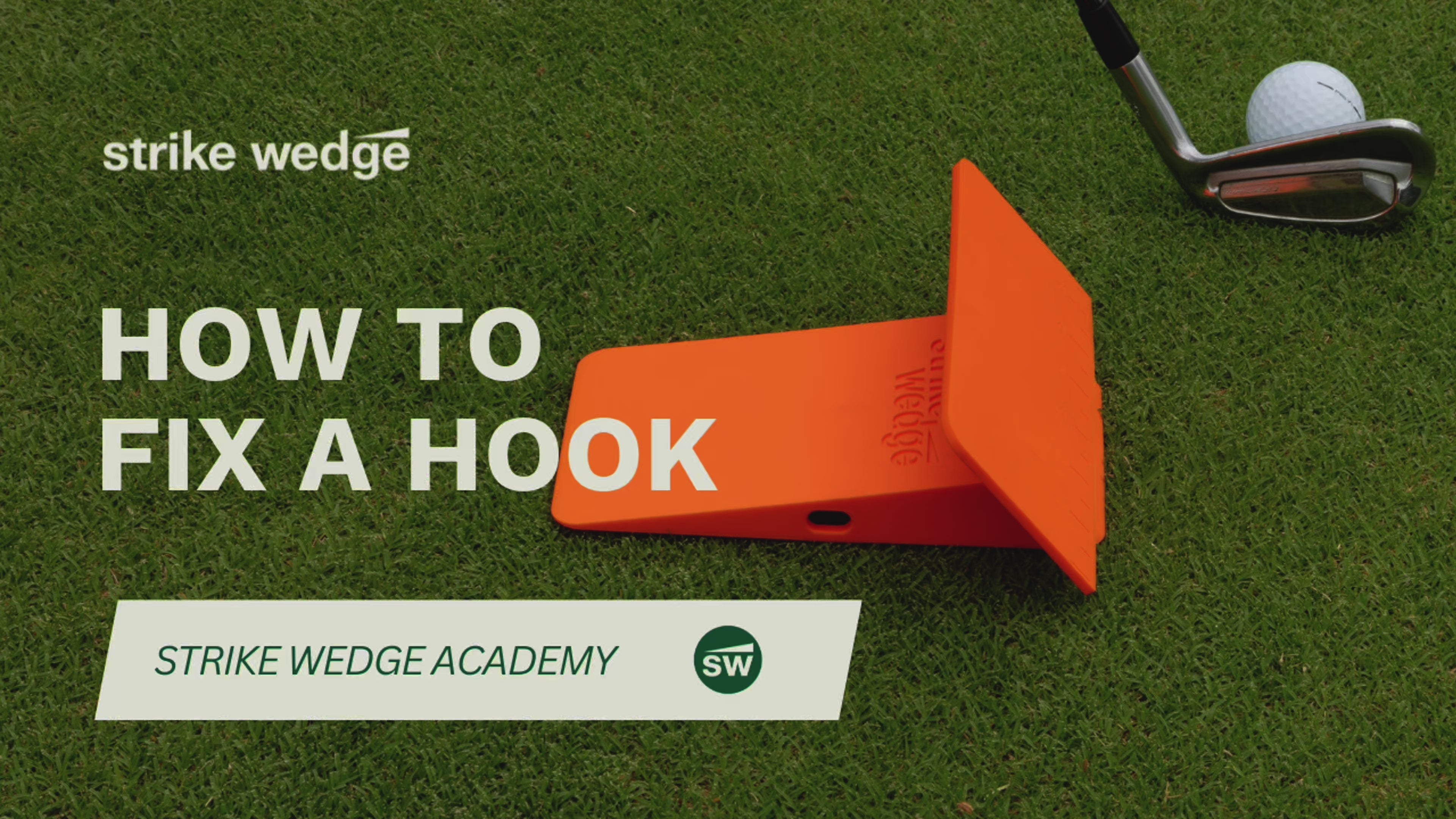 How To – Strike Wedge