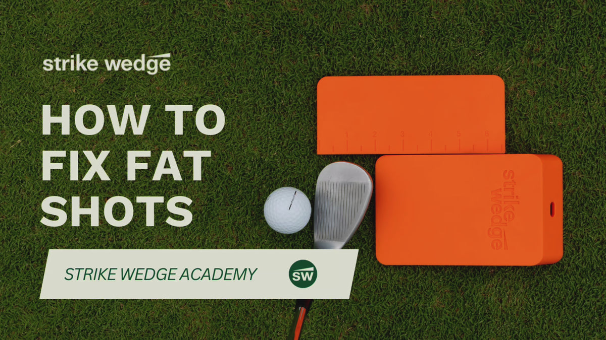 How to set Strike Wedge up for fat shots (set-up video).